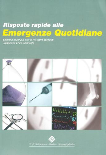 Risposte rapide alle emergenze quotidiane edito da Edizioni Medico-Scientifiche