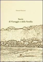 Storia di Viareggio e della Versilia di Giovanni Pieraccini edito da Pezzini
