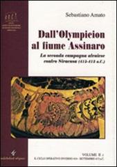 Dall'Olympieion al fiume Assinaro. La seconda campagna ateniese contro Siracusa (415-413 a. C.) vol.2 di Sebastiano Amato edito da VerbaVolant edizioni