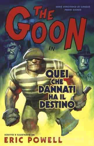 The Goon vol.8 di Eric Powell edito da Panini Comics