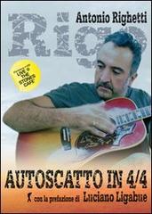 Autoscatto in 4/4. Con CD Audio di Antonio Rigo Righetti edito da Damster