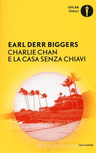 Charlie Chan e la casa senza chiavi di Earl D. Biggers edito da Mondadori