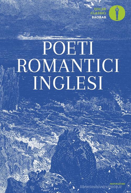 Poeti romantici inglesi. Testo inglese a fronte edito da Mondadori