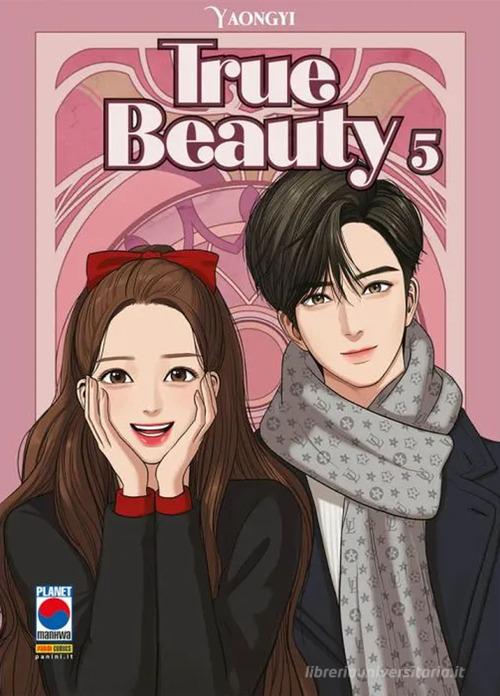 True beauty vol. 5 di Yaongyi edito da Panini Comics