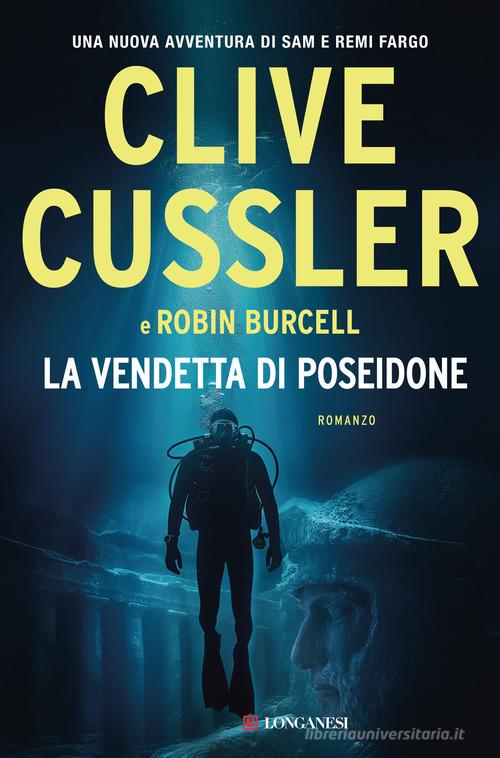 Libro La vendetta di Poseidone di Clive Cussler, Robin Burcell I maestri dell'avventura di Longanesi