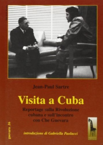 Visita a Cuba. Reportages sulla rivoluzione cubana e sull'incontro con Che Guevara di Jean-Paul Sartre edito da Massari Editore