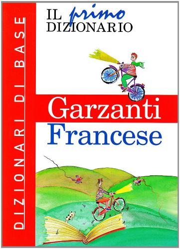 Primo Dizionario Illustrato Francese Italiano Per Bambini (Italian