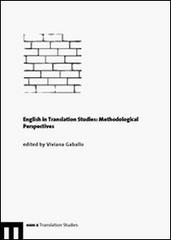 English in translation studies. Methodological perspectives edito da eum