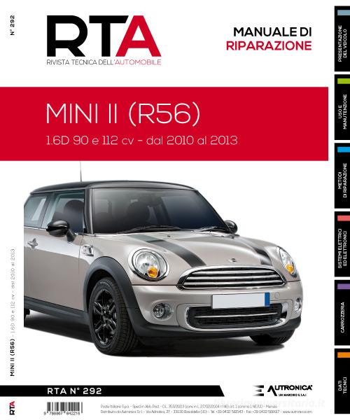 Mini II (R56). 1.6D 90 e 112 cv. Dal 2010 al 2013. Manuale di riparazione edito da Autronica
