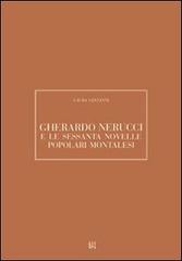 Gherardo Nerucci e le sessanta novelle popolari montalesi di Laura Santanni edito da Gli Ori