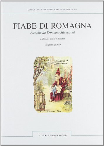 Fiabe di Romagna raccolte da Ermanno Silvestroni vol.5 edito da Longo Angelo