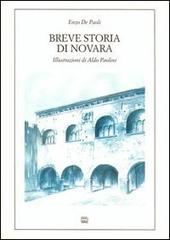 Breve storia di Novara di Enzo De Paoli edito da Interlinea