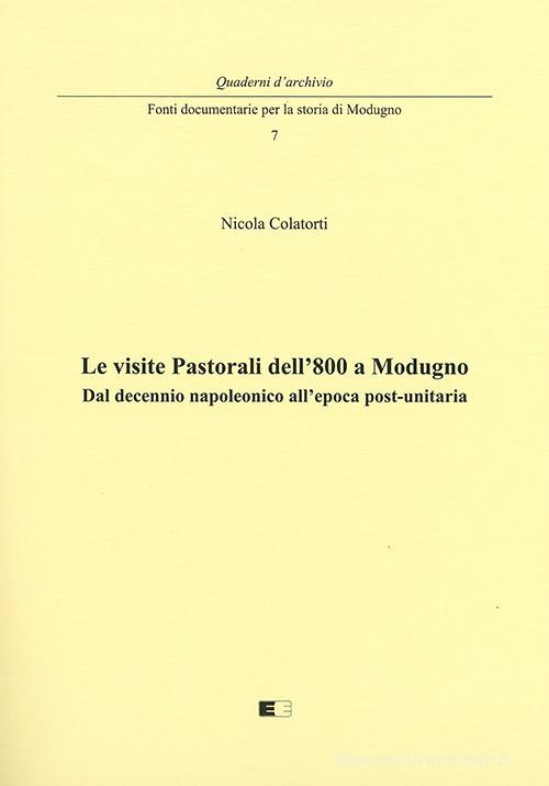 Le visite pastorali dell'800 a Modugno. Dal decennio napoleonico all'epoca post-unitaria edito da Ecumenica