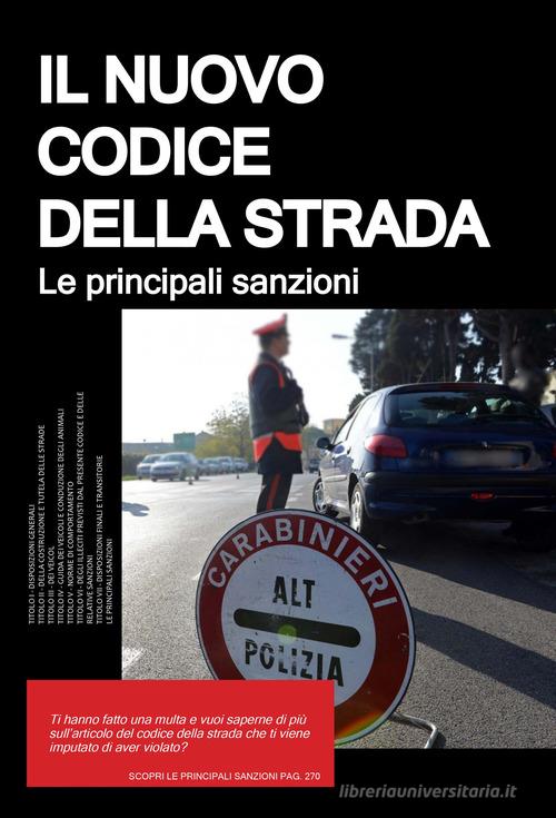 Il nuovo codice della strada edito da Redazione Italia Group