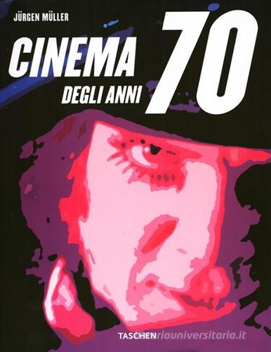 Best movies of the 70s. Ediz. italiana di Jürgen Müller edito da Taschen