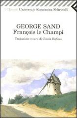 François le Champi di George Sand edito da Feltrinelli