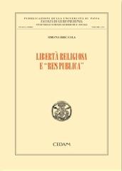 Libertà religiosa e «res publica» di Simona Briccola edito da CEDAM