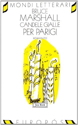 Candele gialle per Parigi di Bruce Marshall edito da Jaca Book