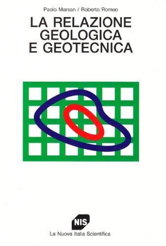 La relazione geologica e geotecnica di Paolo Marsan, Roberto Romeo edito da Carocci