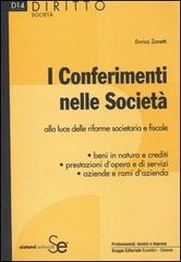 I conferimenti nelle società alla luce delle riforme societaria e fiscale di Enrico Zanetti edito da Sistemi Editoriali