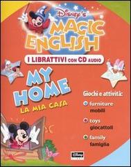 Magic English. My home-La mia casa. Con CD Audio edito da Walt Disney Company Italia