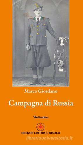 Campagna di Russia di Marco Giordano edito da Ibiskos Editrice Risolo