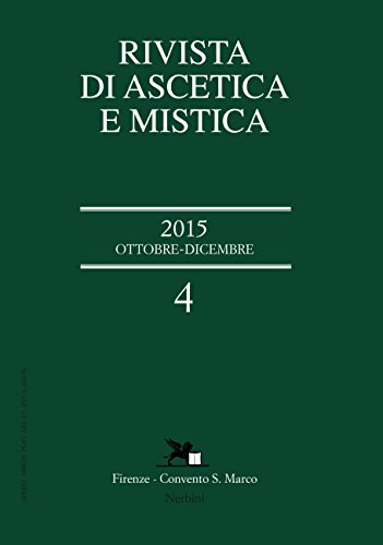 Rivista di ascetica e mistica (2015) vol.4 edito da Nerbini