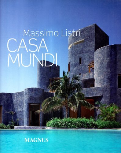 Casa mundi di Massimo Listri, Nicoletta Del Buono edito da Magnus
