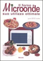 Il forno a microonde. Suo utilizzo ottimale di Annalisa Strada edito da Mariotti