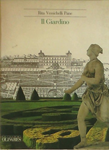 Il giardino di Rita Vessichelli Pane edito da Edizioni Olivares