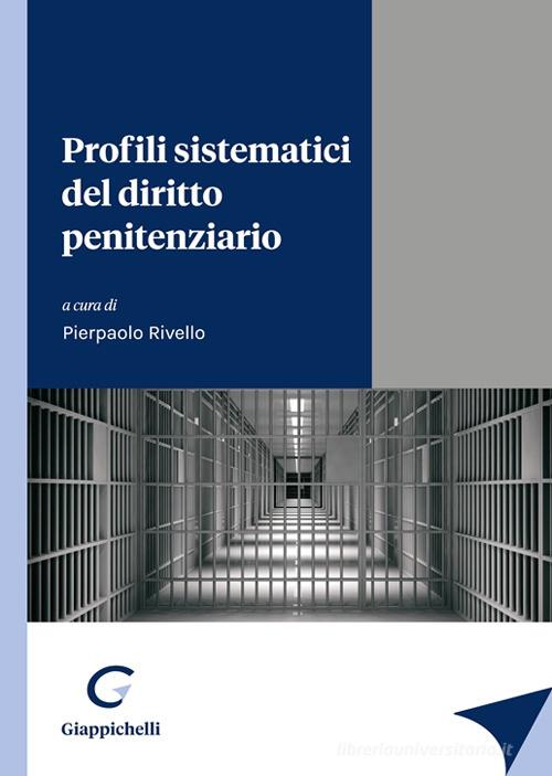 Profili sistematici del diritto penitenziario edito da Giappichelli