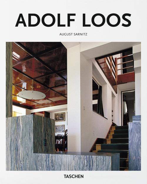 Adolf Loos. Ediz. illustrata di August Sarnitz edito da Taschen