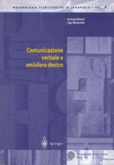 Comunicazione verbale e emisfero destro di Andrea Marini, Ugo Nocentini edito da Springer Verlag
