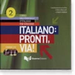 Italiano: pronti via! Corso multimediale d'italiano per stranieri. 4 CD Audio vol.2 edito da Guerra Edizioni