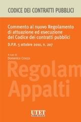 Commento al nuovo regolamento di attuazione ed esecuzione del codice dei contratti pubblici di Domenico Crocco edito da Utet Giuridica