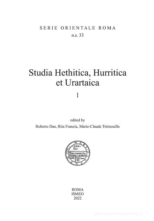 Studia Hethitica, Hurritica et Urartaica vol.1 edito da Scienze e Lettere