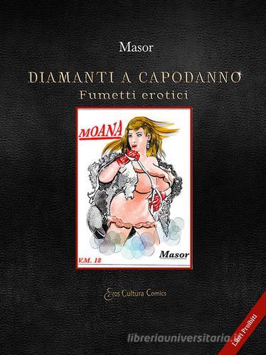 Diamanti a Capodanno. Fumetti erotici di Masor edito da Eroscultura.com