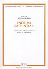 Initium sapientiae. Scritti in onore di Franco Festorazzi nel suo 70º compleanno edito da EDB