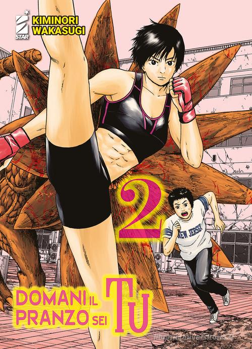 Domani il pranzo sei tu vol. 2 di Kiminori Wakasugi edito da Star Comics
