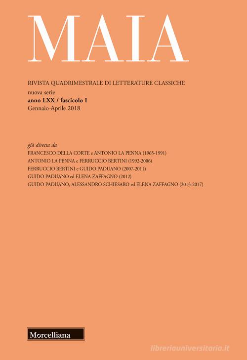 Maia. Rivista di letterature classiche (2018) vol.1 edito da Morcelliana