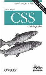 CSS. Guida pocket di Eric A. Meyer edito da Tecniche Nuove