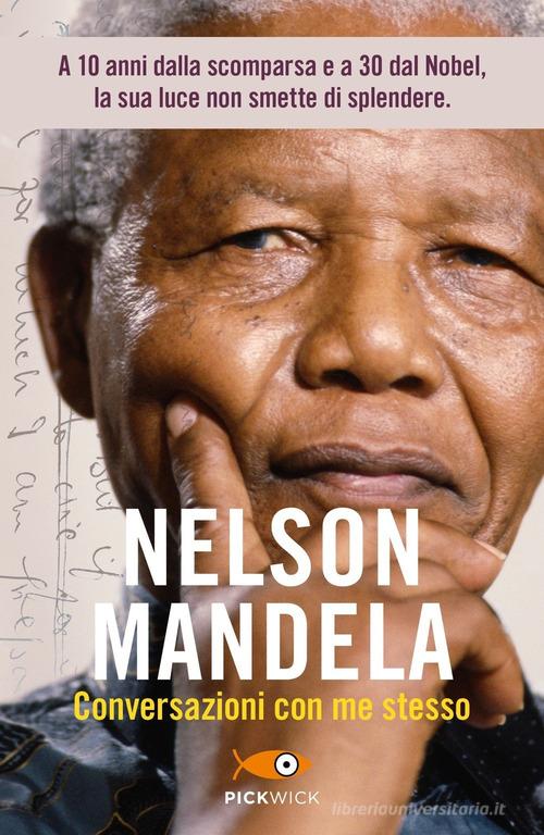 Conversazioni con me stesso di Nelson Mandela edito da Sperling & Kupfer