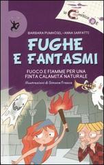 Fughe e fantasmi di Barbara Pumhösel, Anna Sarfatti edito da EDT-Giralangolo