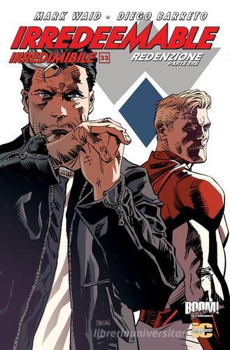 Irredeemable-Irredimibile. Ediz. italiana vol.33.3 di Mark Waid, Peter Krause, Diego Barreto edito da Italycomics