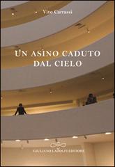 Un asino caduto dal cielo di Vito Carrassi edito da Giuliano Ladolfi Editore
