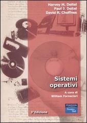 Sistemi operativi di Harvey M. Deitel, Paul J. Deitel, David R. Choffnes edito da Pearson
