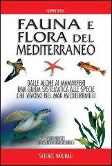 Fauna e flora del Mediterraneo di Rupert Riedl edito da Franco Muzzio Editore