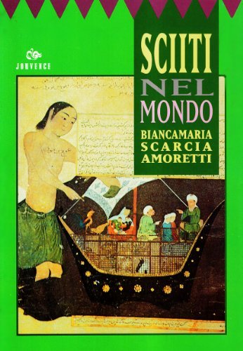 Sciiti nel mondo di Biancamaria Scarcia Amoretti edito da Editoriale Jouvence