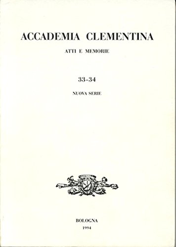 Accademia Clementina. Atti e memorie. Nuova serie (33-34) edito da CLUEB