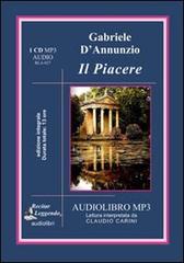 Il piacere. Audiolibro. CD Audio formato MP3. Ediz. integrale di Gabriele D'Annunzio edito da Recitar Leggendo Audiolibri